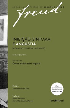 Freud - Inibição, sintoma e angústia [Hemmung, Symptom und Angst] Edição comemorativa bilíngue (1926-2026)