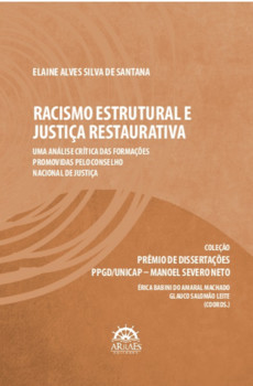 Racismo estrutural e Justiça restaurativa