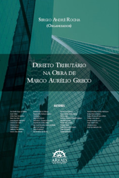 Direito tributário na obra de Marco Aurélio Greco