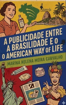 A publicidade entre a brasilidade e o American Way of Life