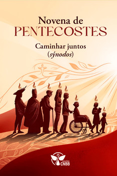 Novena de Pentecostes - Caminhar juntos (sýnodos)
