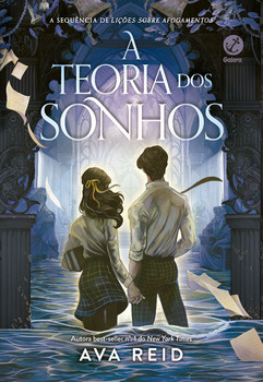 A teoria dos sonhos (Vol. 2 Lições sobre afogamentos)