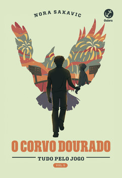 O corvo dourado (vol. 5 tudo pelo jogo)