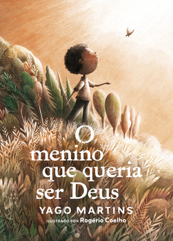 O menino que queria ser Deus