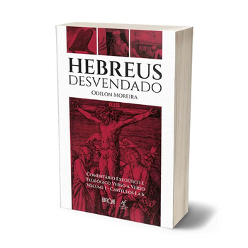 Hebreus Desvendado - Odilon Moreira