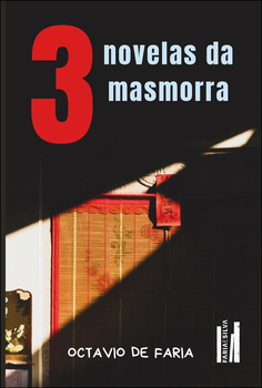 Três novelas da masmorra
