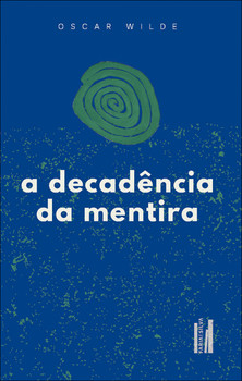 A decadência da mentira