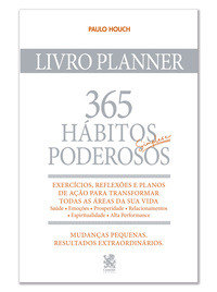 365 Hábitos Simples e Poderosos - Livro Planner