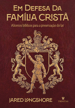 Em defesa da família cristã