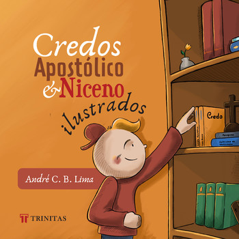 Credos Apostólico & Niceno ilustrados