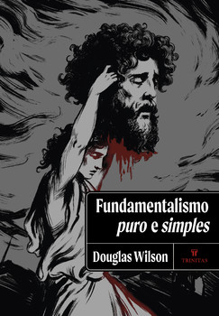 Fundamentalismo puro e simples