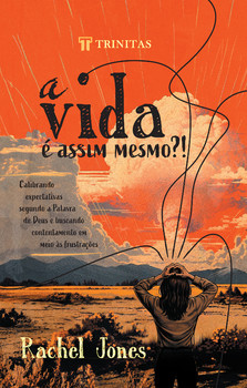 A vida é assim mesmo?!