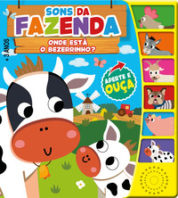 Sons da fazenda - onde está o bezerrinho? - livro sonoro