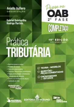 Prática tributária: passe na OAB 2ª fase - completaço® - 10ª edição