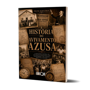 Livro A História Do Avivamento Azusa - Frank Bartleman