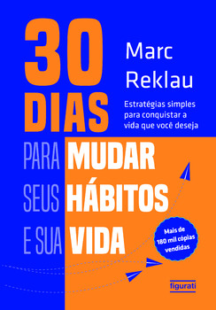 30 dias para mudar seus hábitos e sua vida