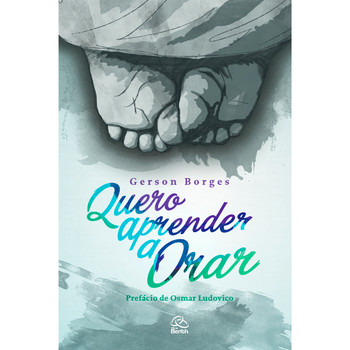 Quero aprender a orar | gerson borges