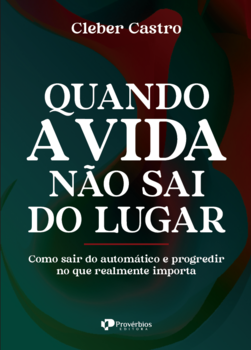 Quando a vida não sai do lugar