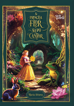 A princesa flor e o sapo cantor