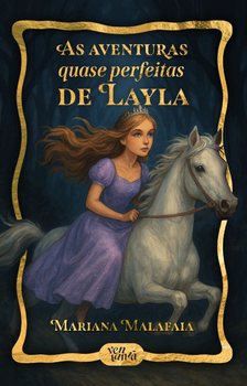 As aventuras quase perfeitas de layla