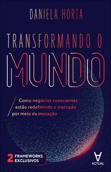 Transformando o mundo