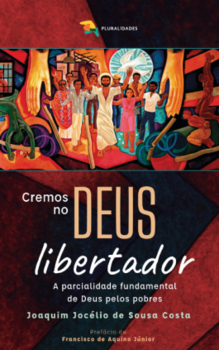 Cremos no Deus libertador