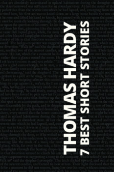 7 best short stories - Thomas Hardy