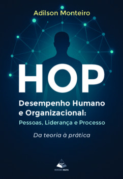 HOP – Desempenho Humano e Organizacional: