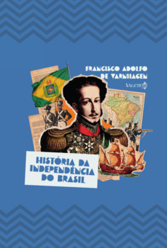 História da independência do Brasil