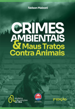 Crimes Ambientais e Maus-tratos Contra Animais