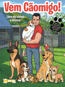 Vem cãomigo - Livro para colorir e brincar