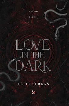 Love in The Dark Parte II (Capa Dura)
