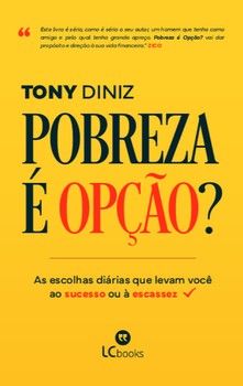 Pobreza é opção?