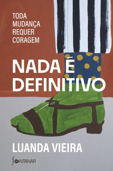 Nada é definitivo