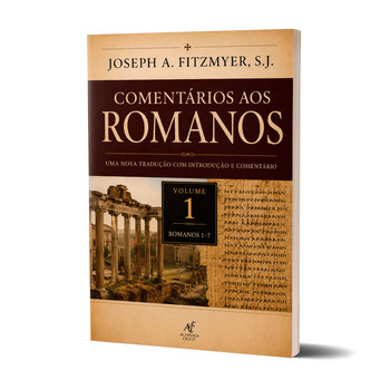 Livro Comentários Aos Romanos - Volume 1 - Joseph A. Fitzmyer