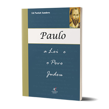 Paulo A Lei E O Povo Judeu - E.P. Sanders