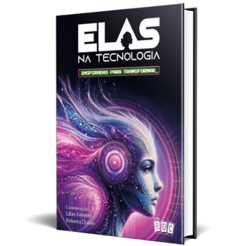 Elas na Tecnologia - Vol 3