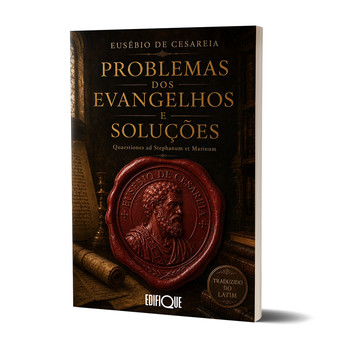 Livro O Problema Dos Evangelhos E Soluções - Eusébio De Cesareia