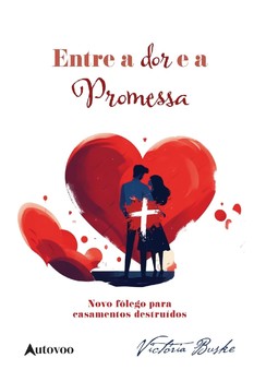 Entre a dor e a promessa