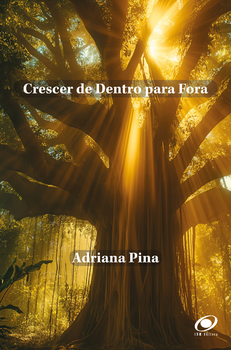 Crescer de Dentro para Fora