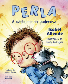 Perla: a cachorrinha poderosa