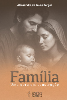 Família: uma obra em construção