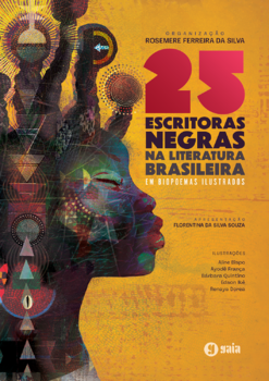 25 escritoras negras na literatura brasileira em biopoemas ilustrados