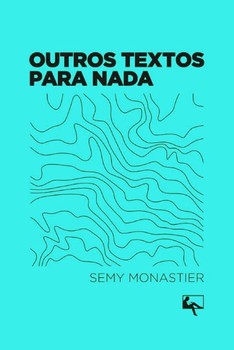 Outros textos para nada
