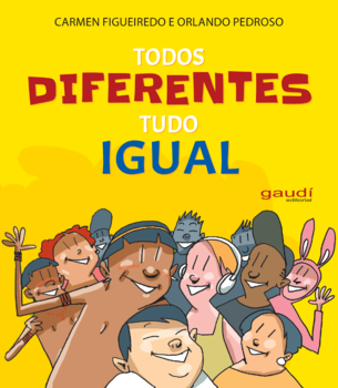Todos diferentes tudo igual