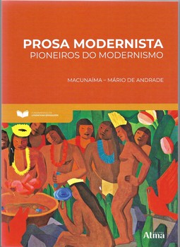 Fundamentos da Literatura: Prosa Modernista - Pioneiros do Modernismo
