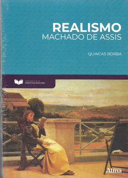 Fundamentos da literatura: realismo - quincas borba