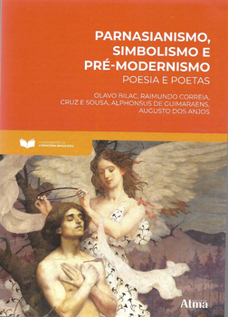 Fundamentos da literatura: parnasianismo,simbolismo e pré-modernismo - poesia e poetas
