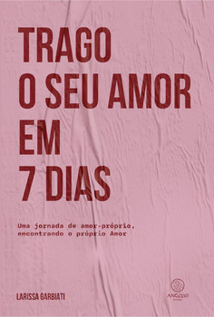 Trago o seu amor em 7 dias