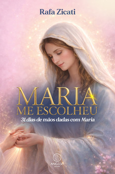 Maria me escolheu